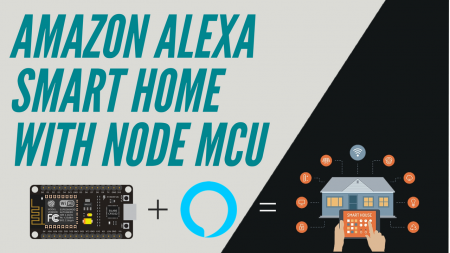 Alexa Smart Home using Node MCU