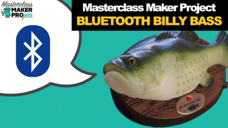 How to Build Your Own Bluetooth Billy Bass | Masterclass Maker Projects 