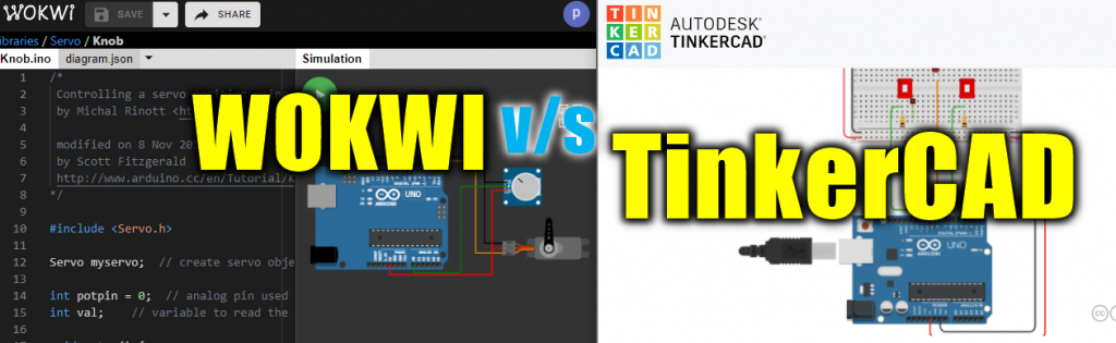 FreeTinkercad v/s Free Wokwi Arduino Simulator - Additional features - 2021